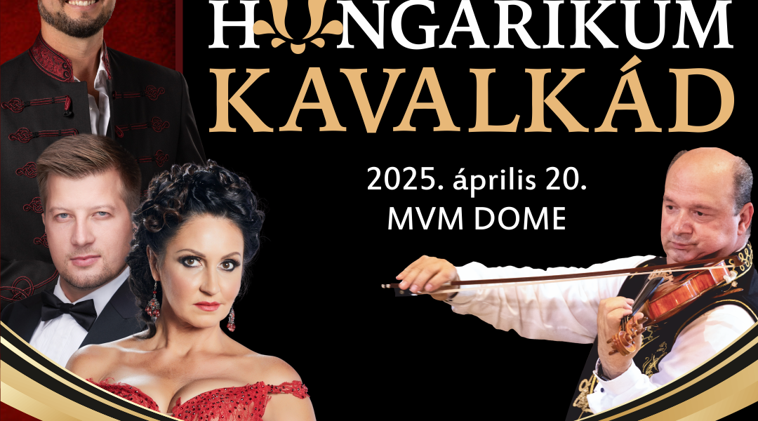 Hungarikum Kavalkád – 2025. ápril 20.
